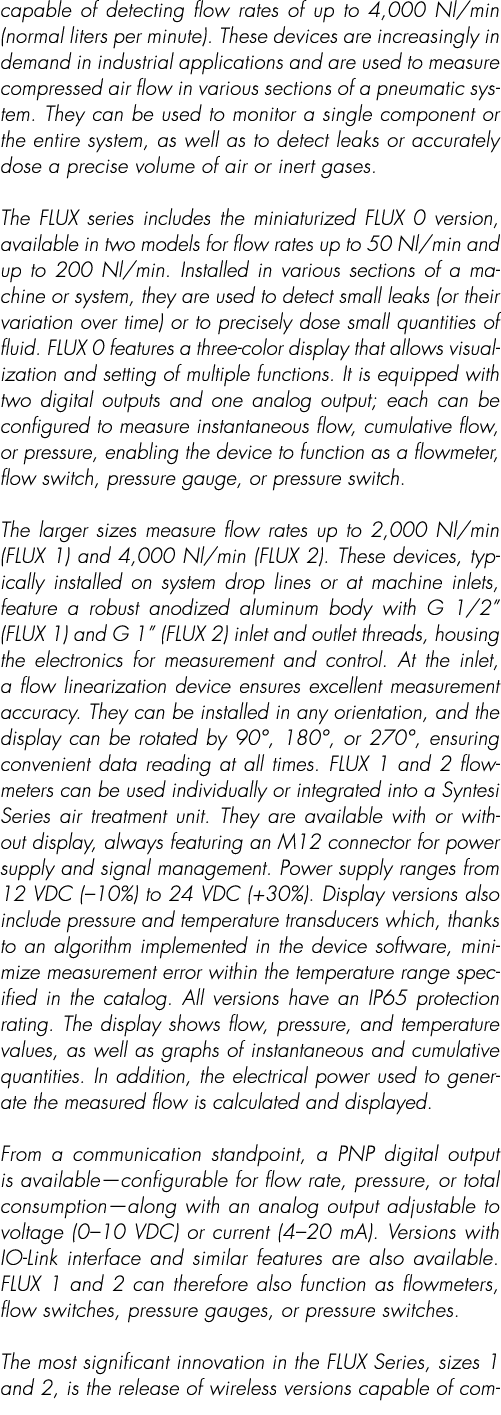 capable of detecting flow rates of up to 4,000 Nl/min (normal liters per minute). These devices are increasingly in d...